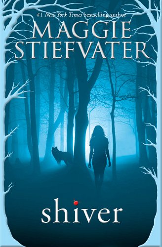 Shiver cover with blue woods and the image of a girl and a wolf. There are light blue trees climbing up the sides of the cover.