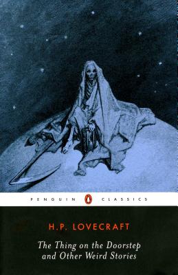 Penguin Classics book cover for H.P. Lovecraft's The Thing on the Doorstep and Other Stories, which includes an illustration of a grim reaper in a cloak sitting in front of a night sky filled with stars.