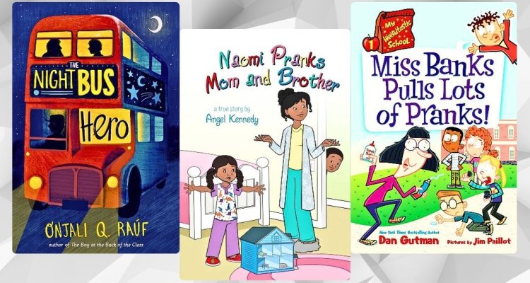 Three titles of different children's books. One is of a double decker bus driving at night. The second is of a mother and her children. The last one is of a teacher and her students. The books are titled as followed: "The Night Bus Hero"; Naomi Pranks Mom and Brother"; Miss Banks Pulls Lots of Pranks.