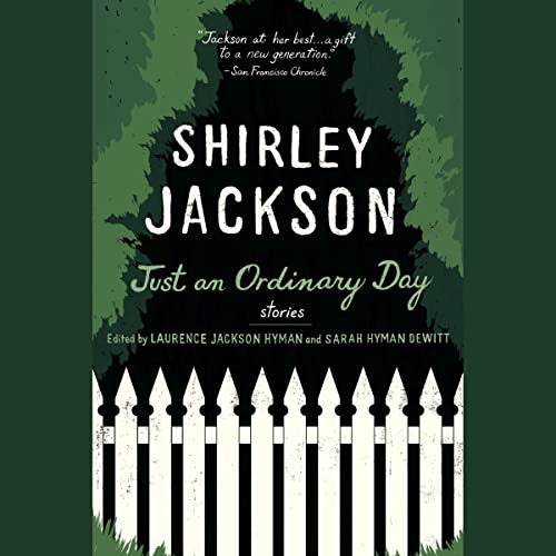 'Just an Ordinary Day' by Shirley Jackson book cover showing a shrouded figure standing behind a white picket fence