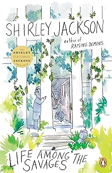 'Life Among the Savages' by Shirley Jackson book cover showing a child hiding behind a pillar of a home near an open door