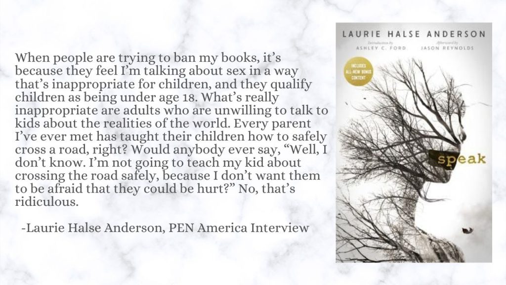 On the left is a quote in grey. On the right is the cover for Laurie Halse Anderson novel. The cover is a stormy gray. Barren tree limbs and branches create the illusion of a person's face and neck. The title is in lowercase yellow lettering and is placed over where the mouth would be. The author's name is in small, black lettering at the top. The quote and cover are set against a white, faint marble background.