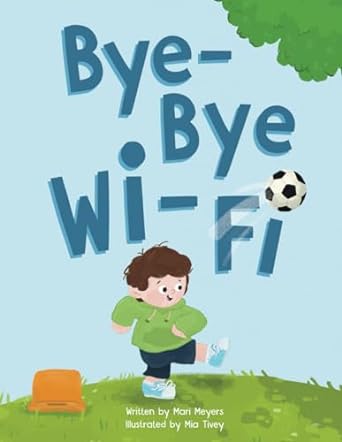 A boy kicks a soccer ball outside with a smile as the words bye bye wifi rest above his head in the sky