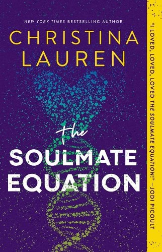 'The Soulmate Equation' book cover by Christina Lauren showing a colorful DNA double helix twisting into a heart