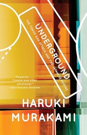 'Underground: The Tokyo Gas Attack and the Japanese Psyche' book cover showing vague yellow, orange, and blue shapes 