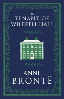'The Tenant of Wildfell Hall' book cover showing a large green and white house