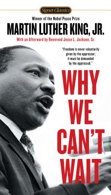 Why We Can't Wait cover by Martin Luther King, Jr.; Martin Luther King, Jr. giving a speech.
