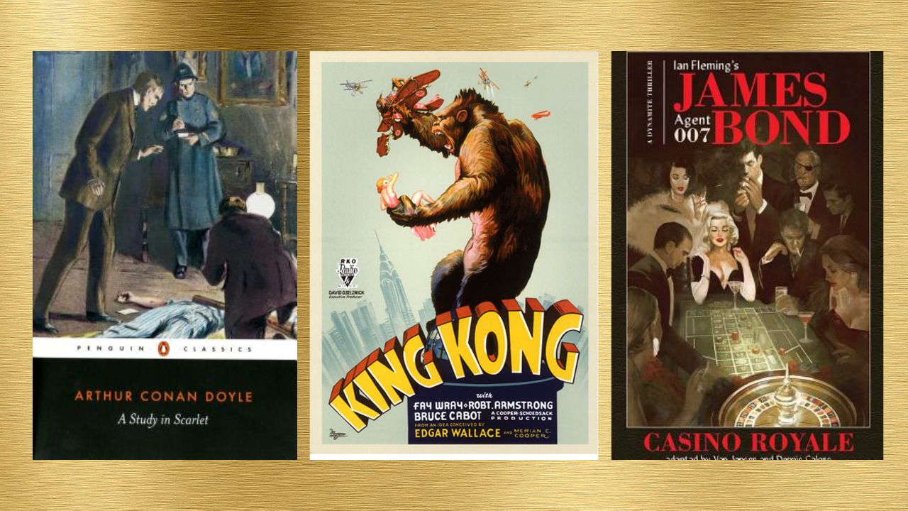 A Study in Scarlet by Arthur Conan Doyle cover, King Kong movie poster, and Casino Royale by Ian Fleming cover in front of a gold background.