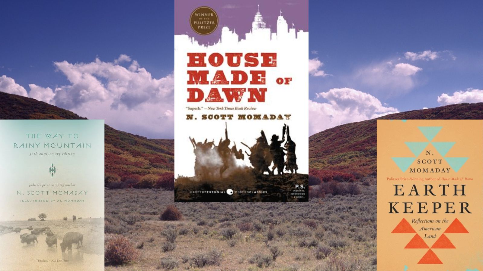 Book covers of "The Way to Rainy Mountain," "House Made of Dawn" and "Earth Keeper" on desert background