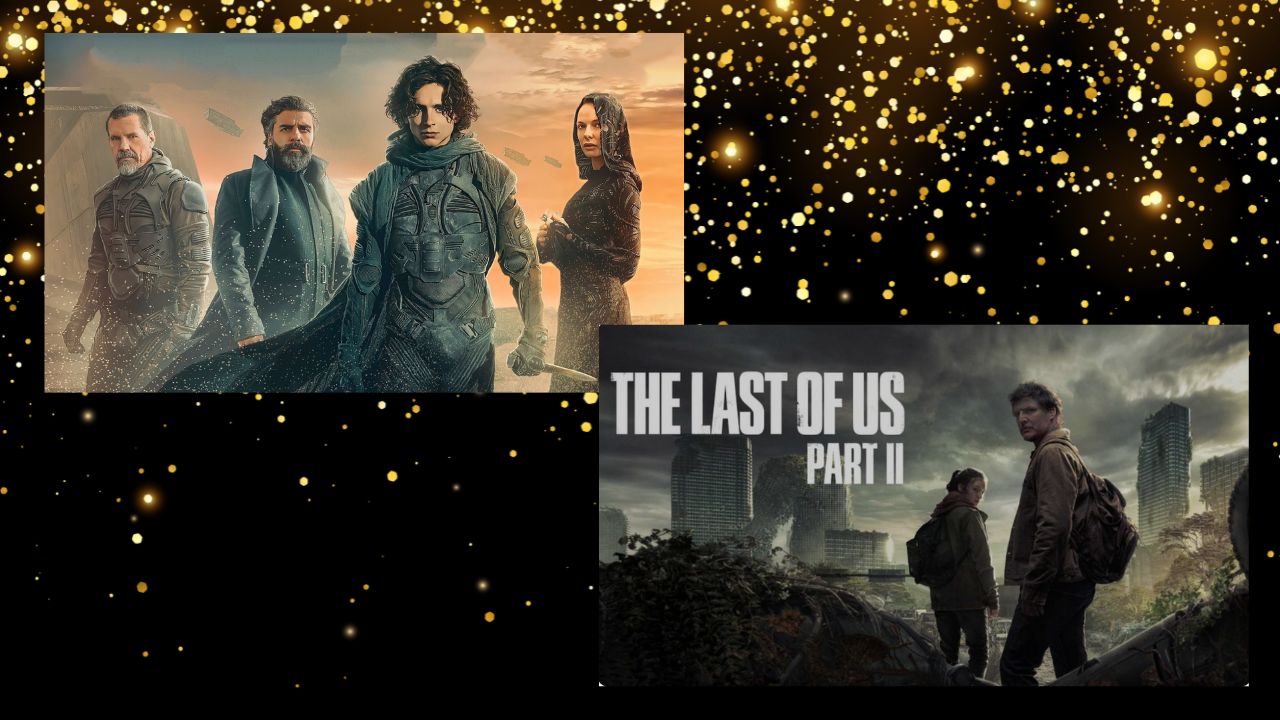 posters of The Last of Us and Dune Part 2 set to a black and gold background