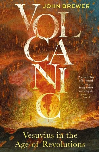 Book cover; an illustration of Mount Vesuvius erupting in red/orange and yellow lava. "Volcanic" runs from top to bottom on the cover in the center.