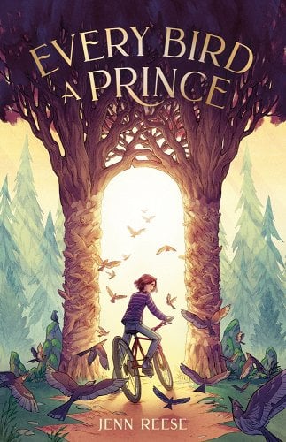 Every Bird a Prince by Jenn Reese, book cover depicting a girl on a bicycle sits in front of two trees that form a doorway.