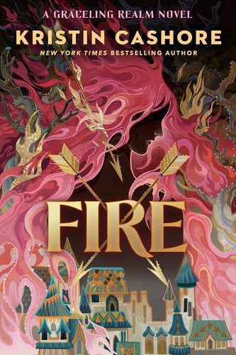 'Fire' by Kristin Cashore book cover showing a castle surrounded by pink fire that creates a silhouette of a woman, and arrows.