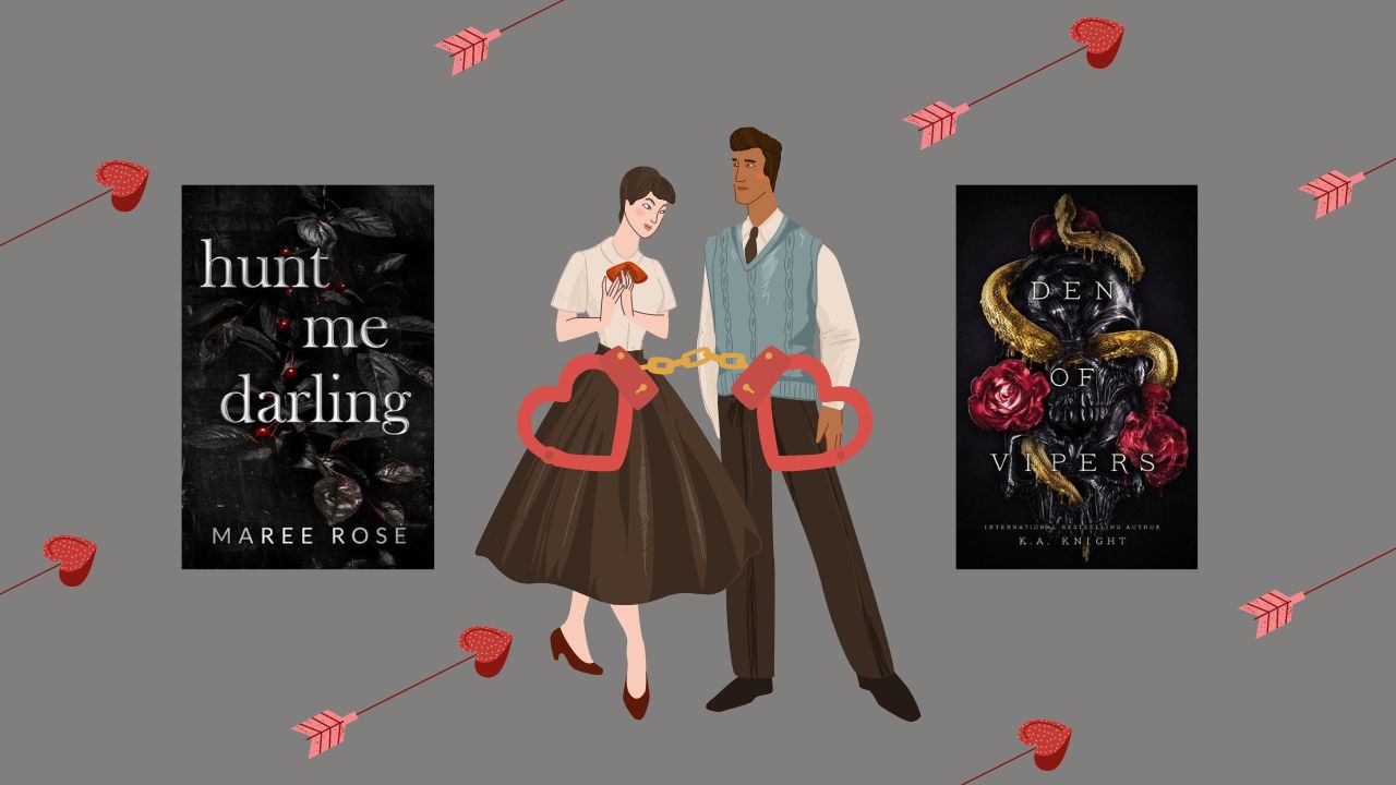 man and woman looking lovingly at one another with a pair of heart shaped cuffs over top them and two dark romance books one either side