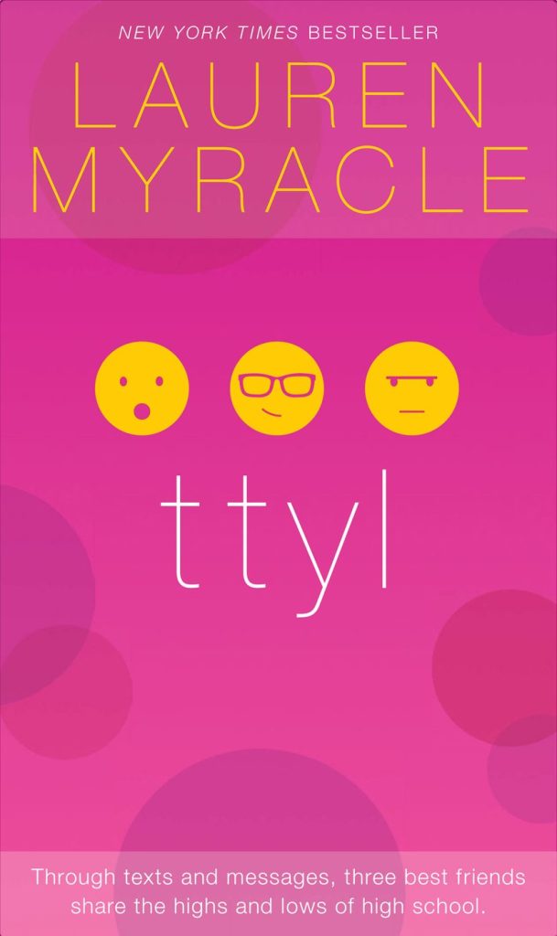 ttyl cover by Lauren Myracle with yellow emojis on the front.