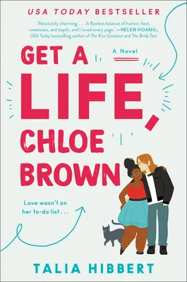 A black woman and a white man with a grey cat are on the bottom right of the image. White background with "Get A Life, Chloe Brown" in red text down the cover. Blue arrows come from the bottom left and top right corners.
