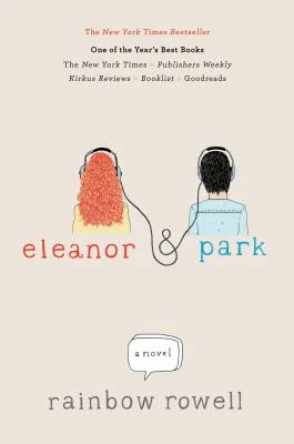 Eleanor and Park by Rainbow Rowell, showing two people facing away from the reader with headphones on. The headphones are connected by the wire.