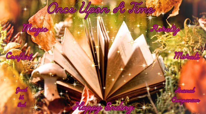 An open book sitting in leaves and grass. Flecks of glitter surround the book and vegetation. Words in pink and black surround the book: "Once upon a time." "Magic." "Conflict." "Morals." "Animal companion." "Happy ending." "Royalty."