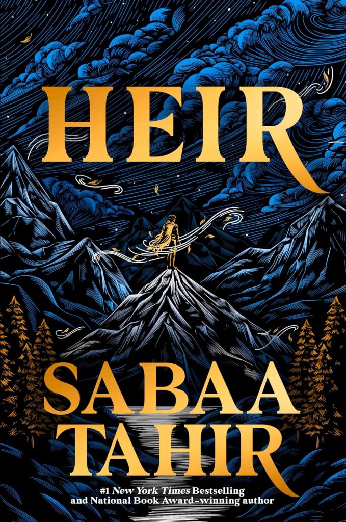 Heir by Sabaa Tahir book cover, featuring a predominantly blue and gold mountainous setting, with a caped man at the center.