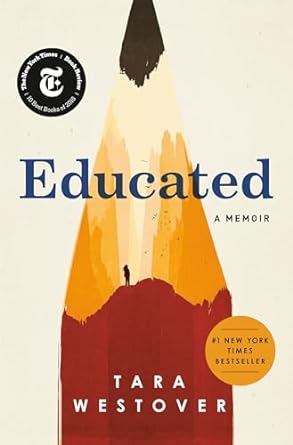 The background is of a faded paper color. There is a close up of a red number 2 pencil, sharpened. On the top left corner is a black sticker denoted this is a new york times bestseller. Across the center of the cover is the title in blue lettering and then smaller black lettering: Educated A Memoir. Across the bottom in white lettering is the author's name: Tara Westover. There is also an orange sticker saying this was a #1 bestseller.