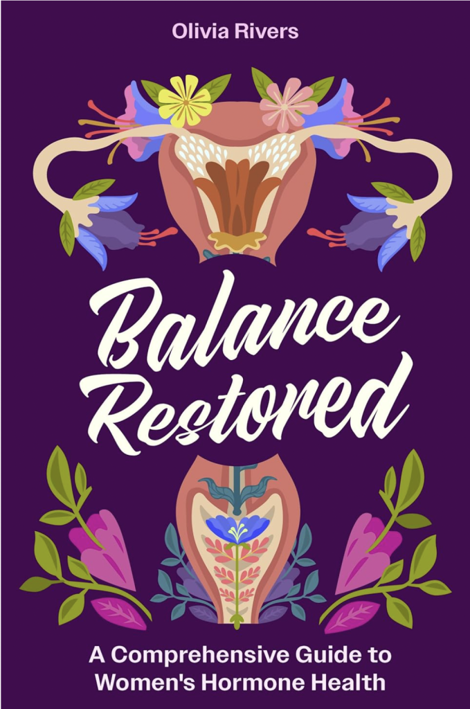 Balance Restored by Olivia Rivers, flowers surrounding a female reproductive system.