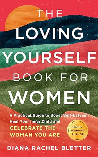 The Loving Yourself Book For Women by Diana Rachel Better, a sun rising over a grassy hill.