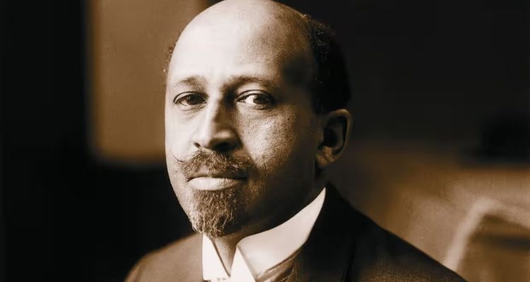 The Tremendous and Unforgettable Impact of W.E.B. Du Bois