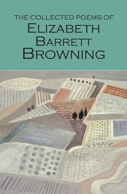 5 Books That Have Elizabeth Barret Browning’s Wonderful Poems