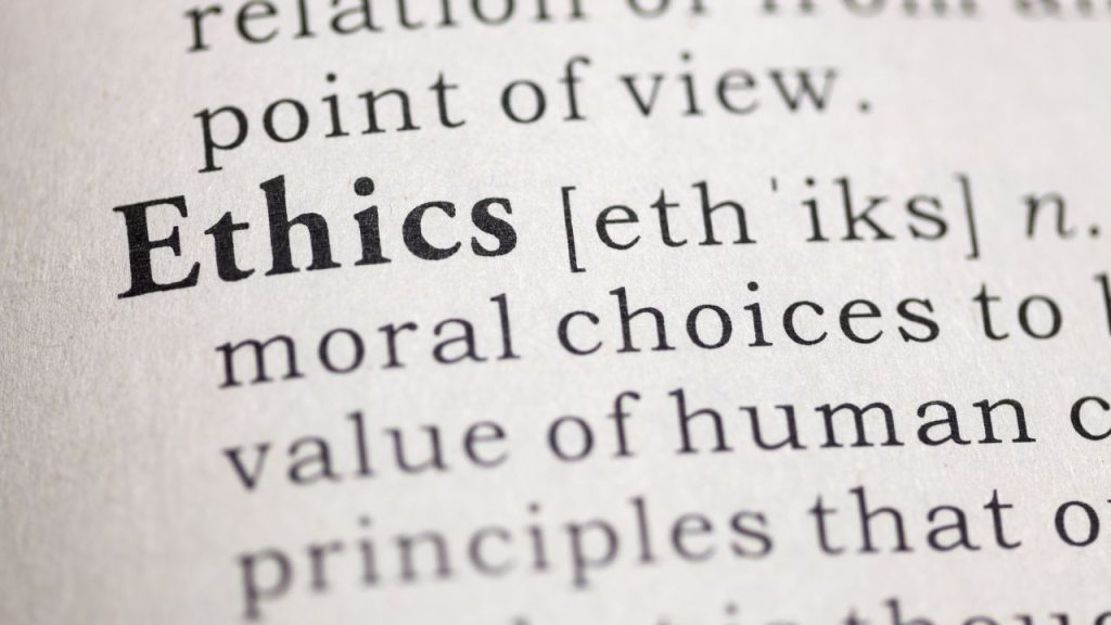 A dictionary page with the words "Ethics" bolded.