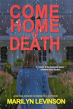 Come home to Death by Marilyn Levinson, book cover depicting a woman walking toward a white ranch style home in the rain.