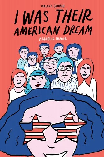 'I Was Their American Dream' by Malaka Gharib book cover showing Malaka and her family.
