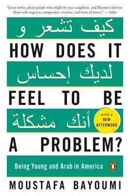 'How Does It Feel to Be a Problem?: Being Young and Arab in America' by Moustafa Bayoumi book cover showing the title in both English and Arabic in white and green stripes.