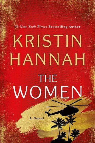 The Women By Kristin Hannah book cover