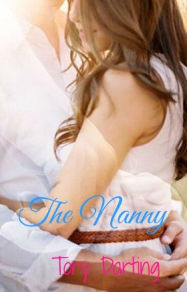 "The Nanny" by Tory Darting book cover depicting a woman hugging a man.