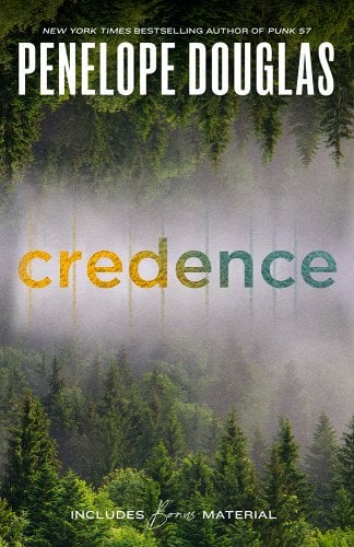 Credence by Penelope Douglas. A forest and its reflection.