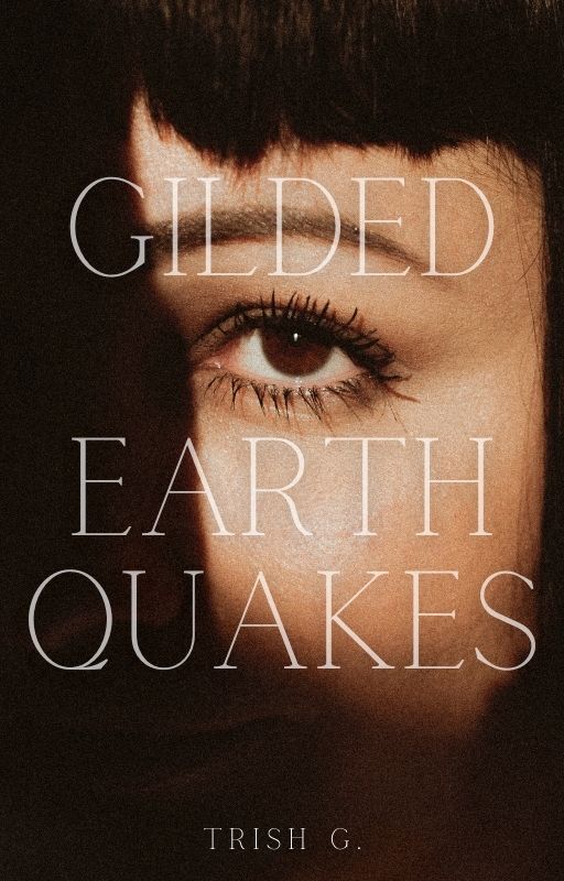 Gilded Earthquakes by Trish G book cover
