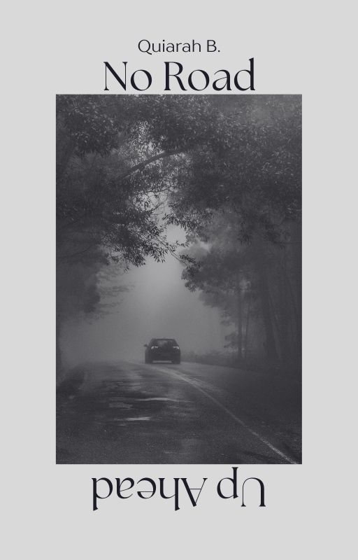 No Road Up Ahead by Quiarah B book cover