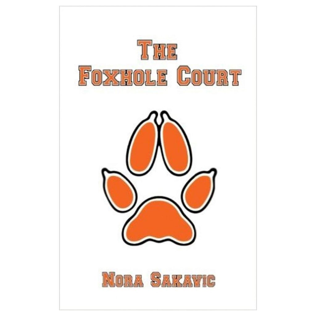 The Foxhole Court by Nora Sakavic. Cover with a orange fox paw on it.