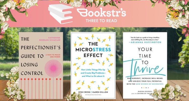 These Three Uplifting Books Will Make You Less Stressed