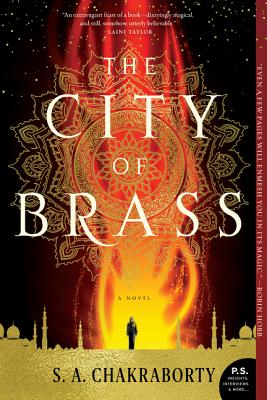 'The City of Brass' by S. A. Chakraborty book cover showing a tall fire and a person standing in front of it with a city in the background.
