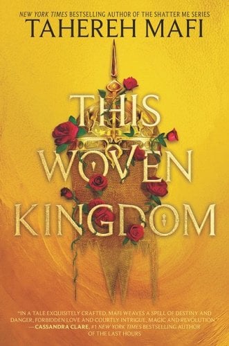 'This Woven Kingdom' by Tahereh Mafi book cover with a gold head accessory decorated in roses