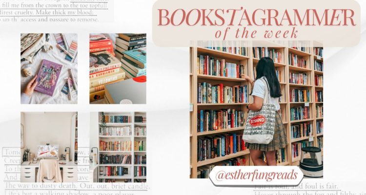 Into the Wonderous World of Bookstagram With Stunning Bookstagrammer Esther!