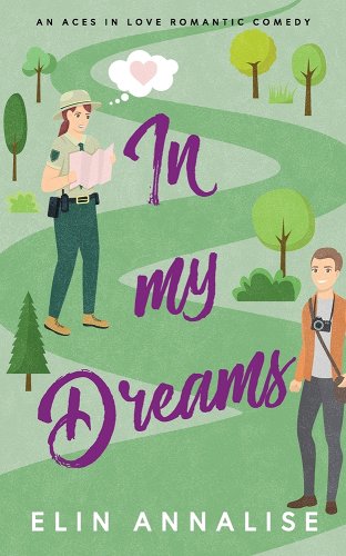 'In My Dreams' by Elin Annalise book cover showing a man and woman on a nature path and a heart in a thought bubble above the woman's head.