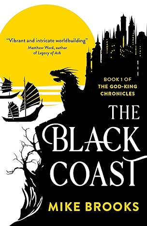 'The Black Coast' by Mike Brooks book cover showing two ships sailing toward a city and a dragon.