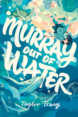 Murray out of Water by Taylor Tracy, book cover.