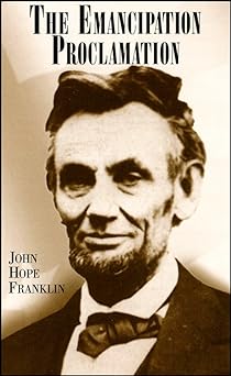 'The Emancipation Proclamation' by John Hope Franklin book cover showing Abraham Lincol.