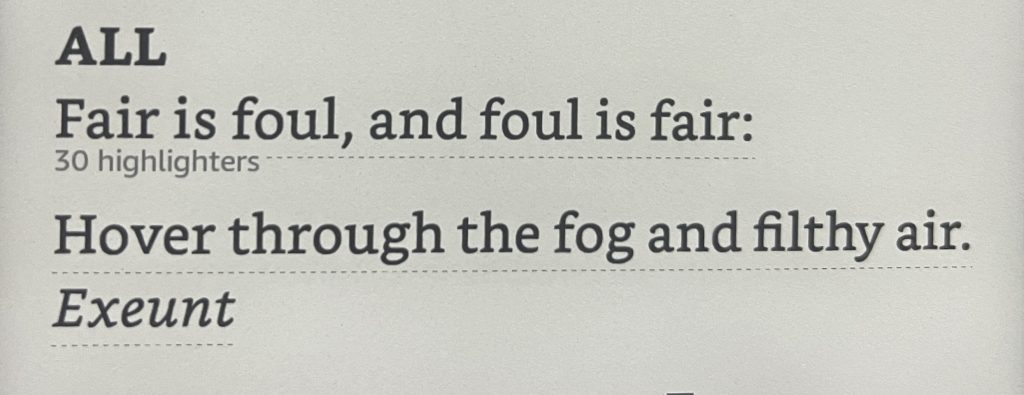 A passage from Macbeth by William Shakespeare stating "Fair is foul, and foul is fair: Hover through the fog and filfthy air. Exeunt." This shows the popular highlights with 30 highlighters.