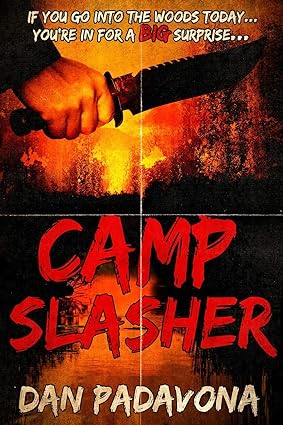 Cover for Camp Slasher by Dan Padavona.