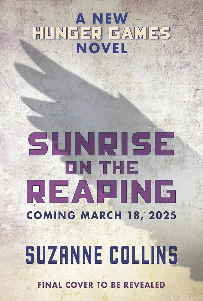 SUNRISE ON THE REAPING by Suzanne Collins