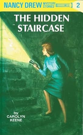 The Hidden Staircase bookcover with Nancy Drew going up stone stairs with a flashlight lighting her way.